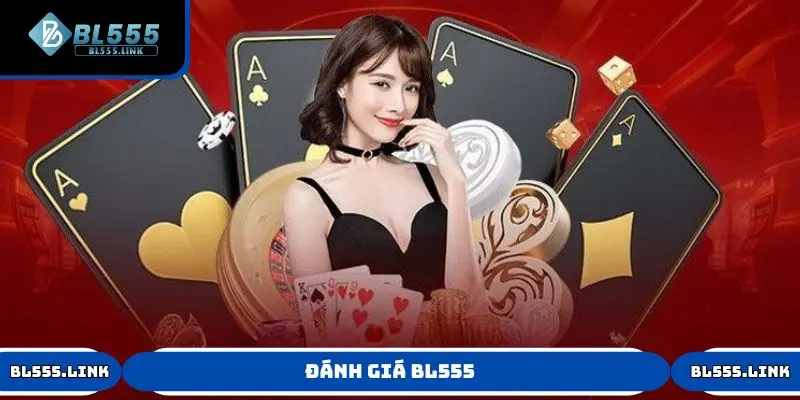 Đánh giá BL555