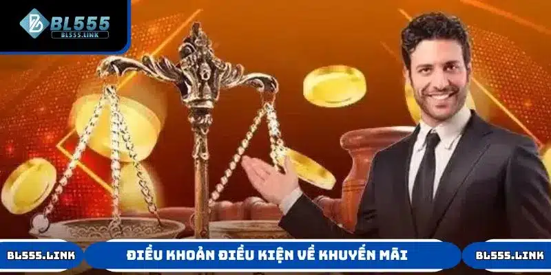 Nội dung điều khoản về chương trình khuyến mãi tại nhà cái BL555