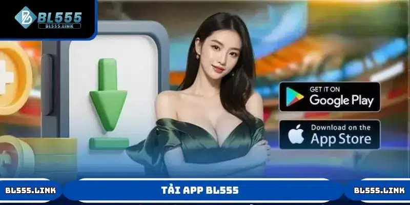 Tải app BL555