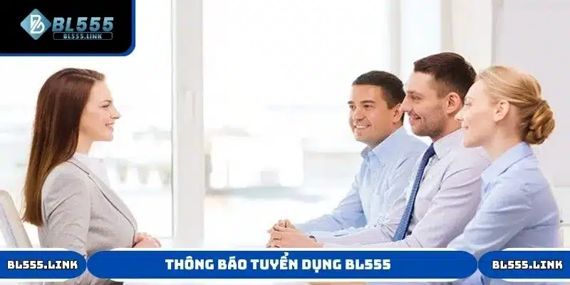 Tuyển dụng BL555